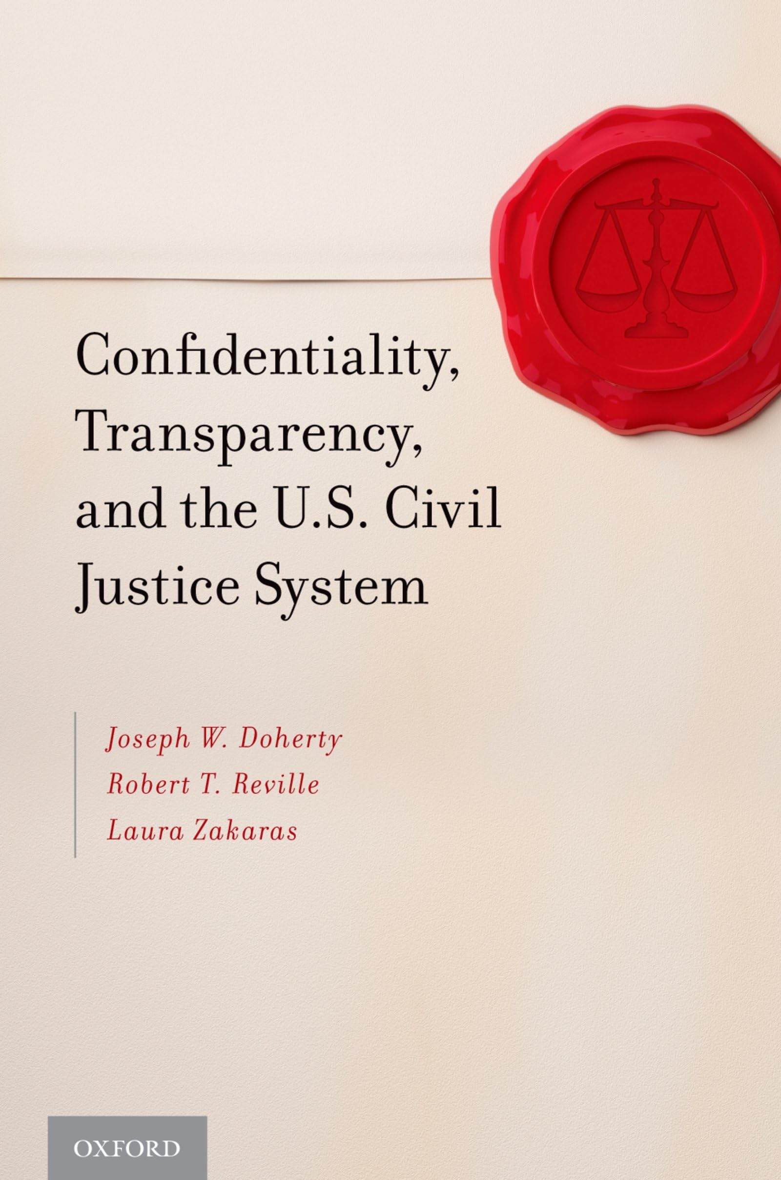 Confidentiality, Transparency, and the U.S. Civil Justice System Law