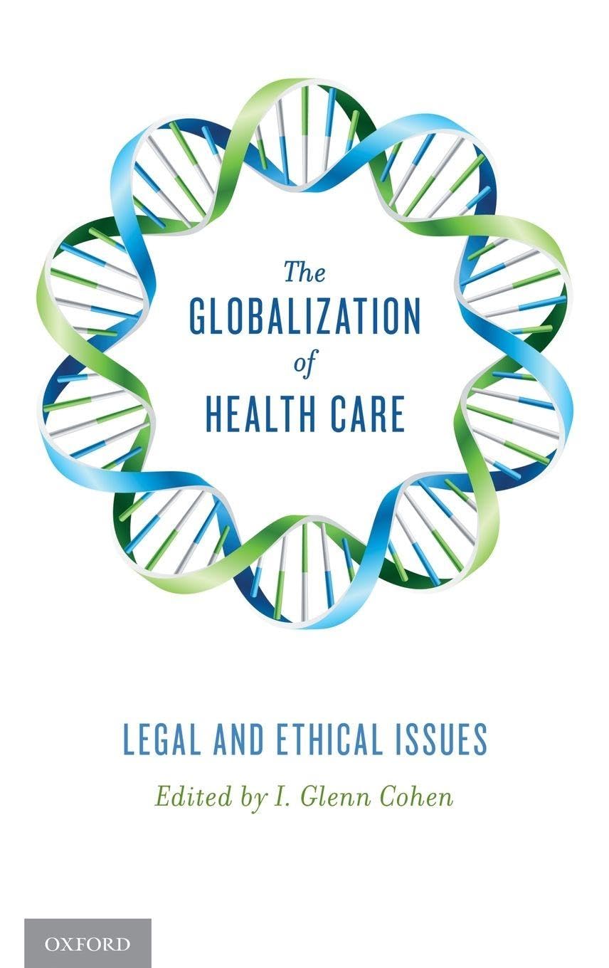 The Globalization of Health Care Medicine