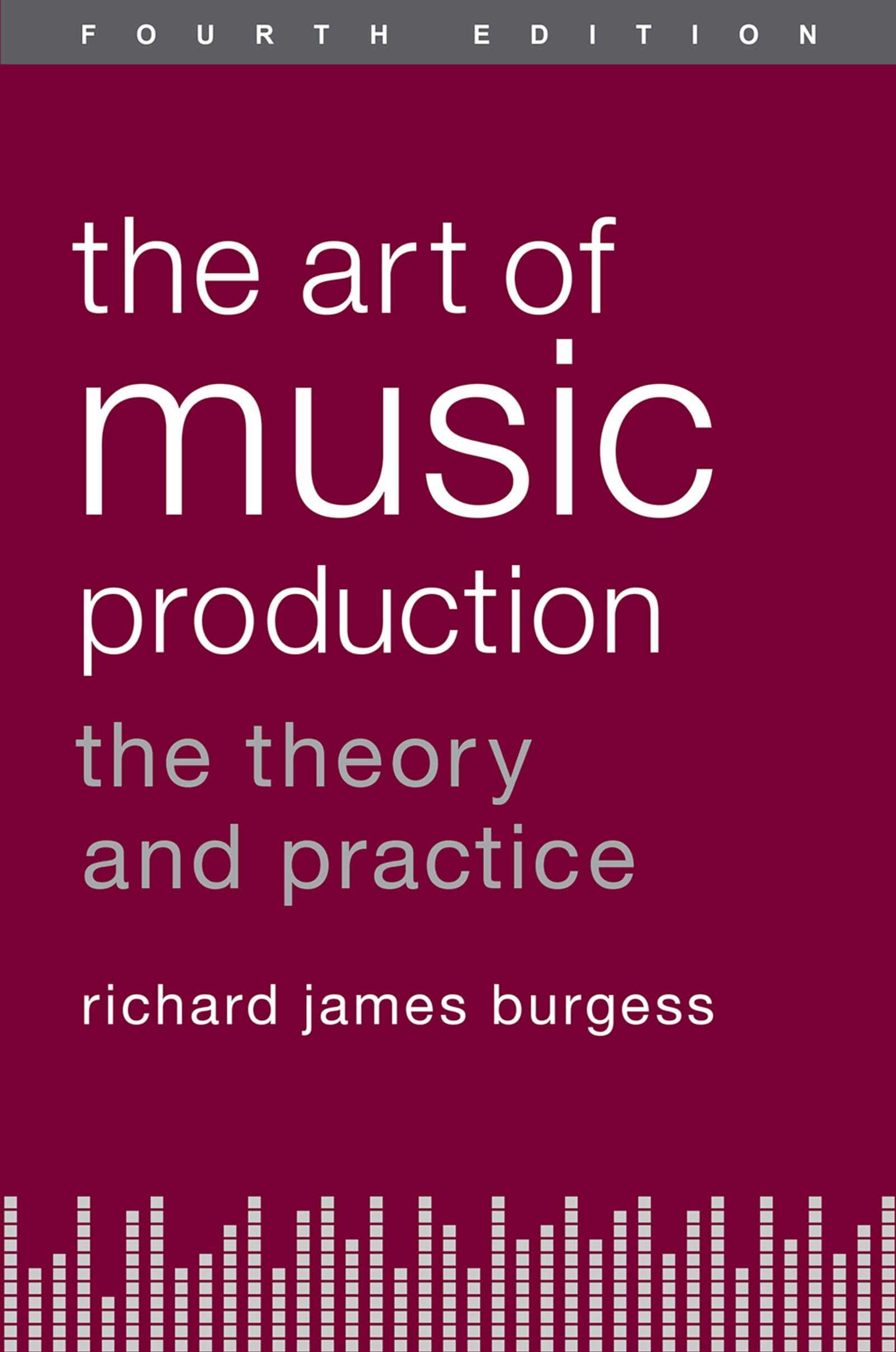 The Art of Music Production: The Theory And Practice book