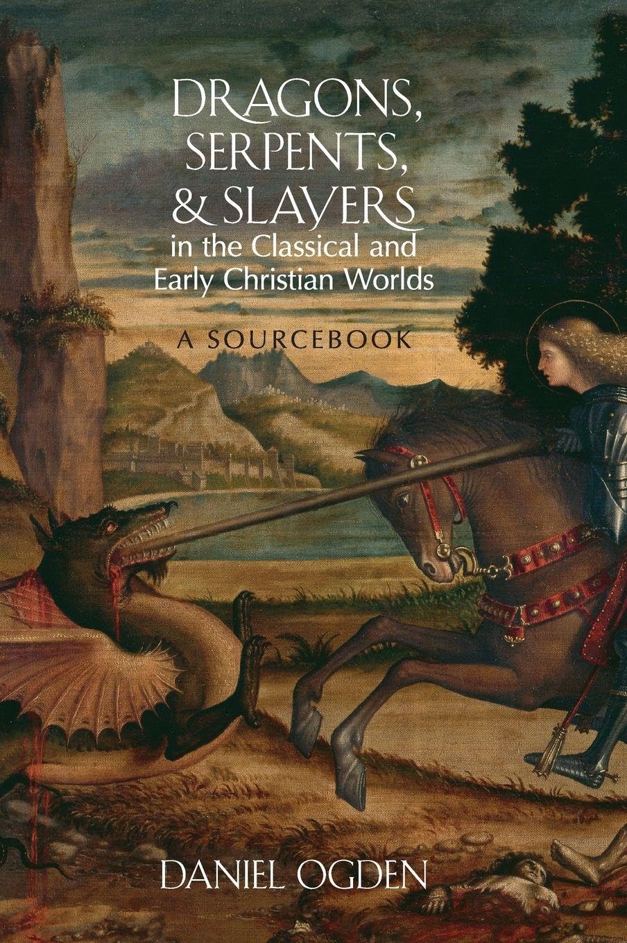 Dragons, Serpents, and Slayers in the Classical and Early Christian Worlds Books