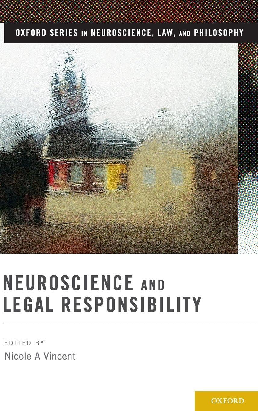Neuroscience and Legal Responsibility Medicine
