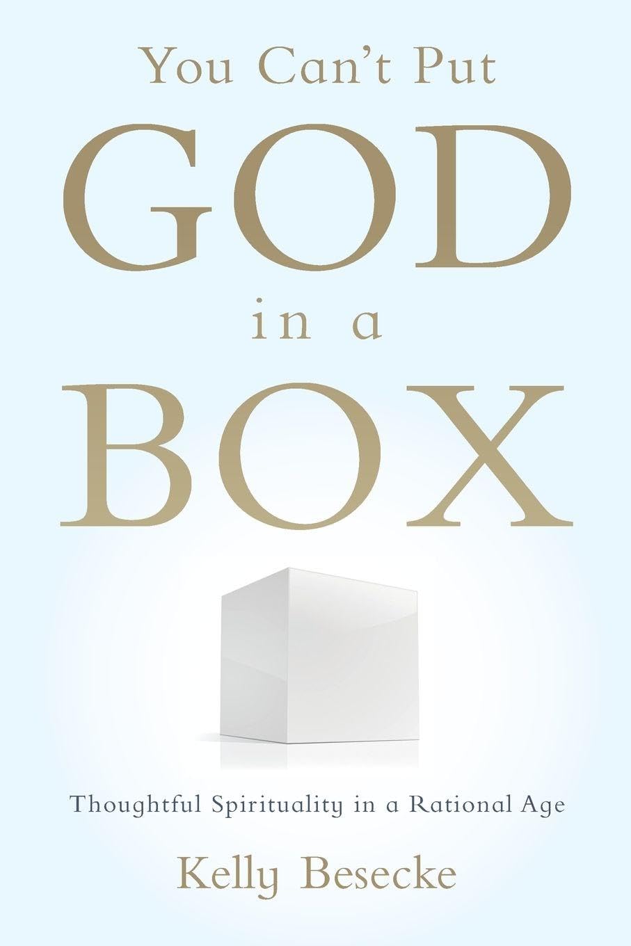 You Can't Put God in a Box book