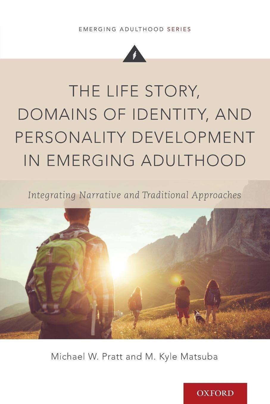 The Life Story, Domains of Identity, and Personality Development in Emerging Adulthood Psychology