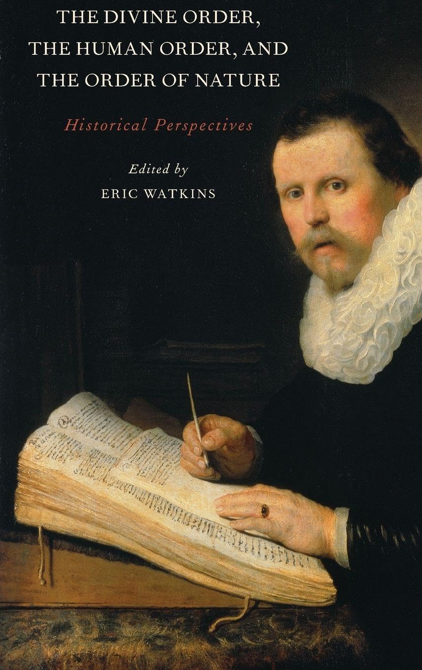 The Divine Order, the Human Order, and the Order of Nature Philosophy