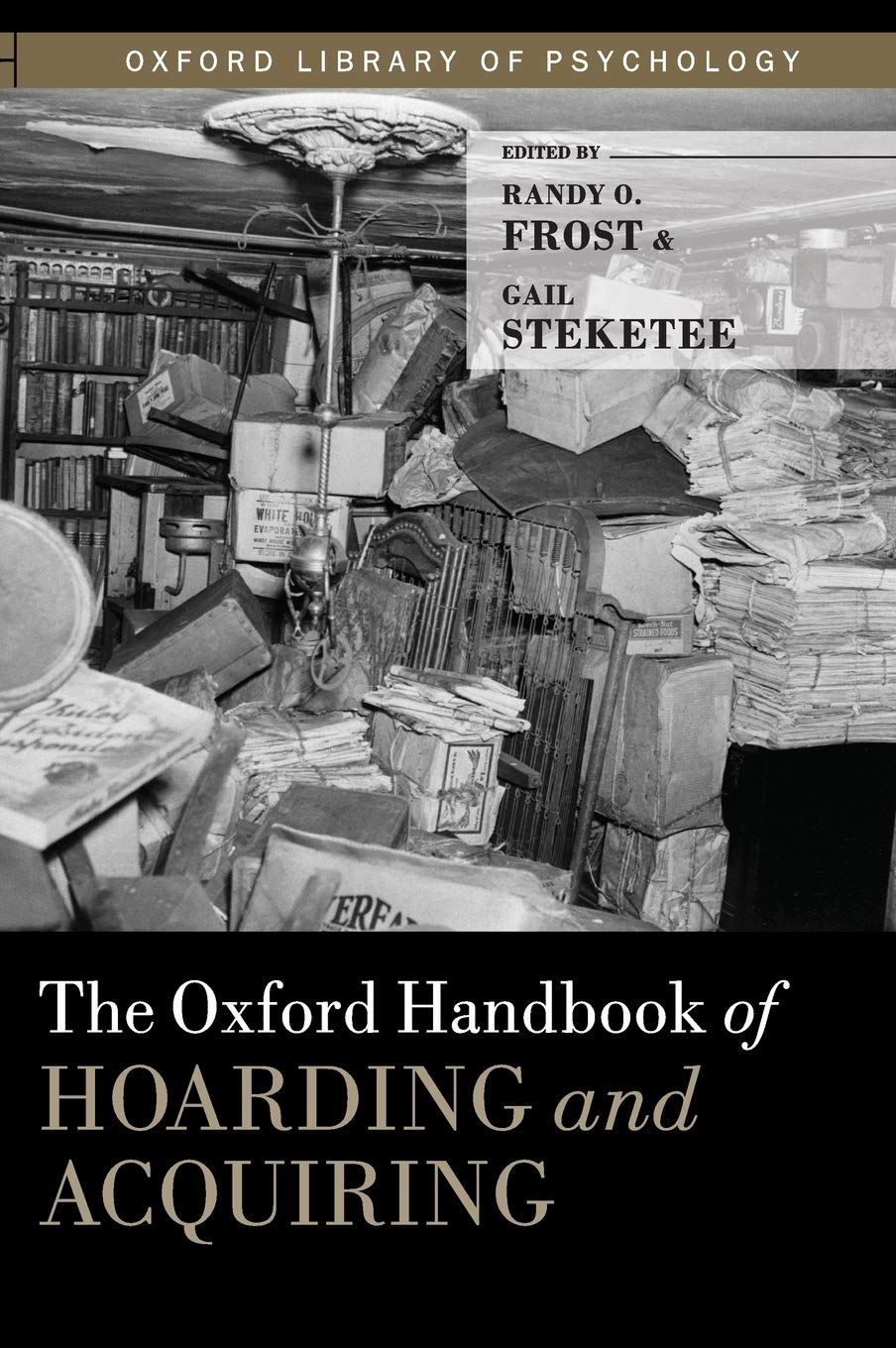 Oxford Handbook of Hoarding and Acquiring Medicine