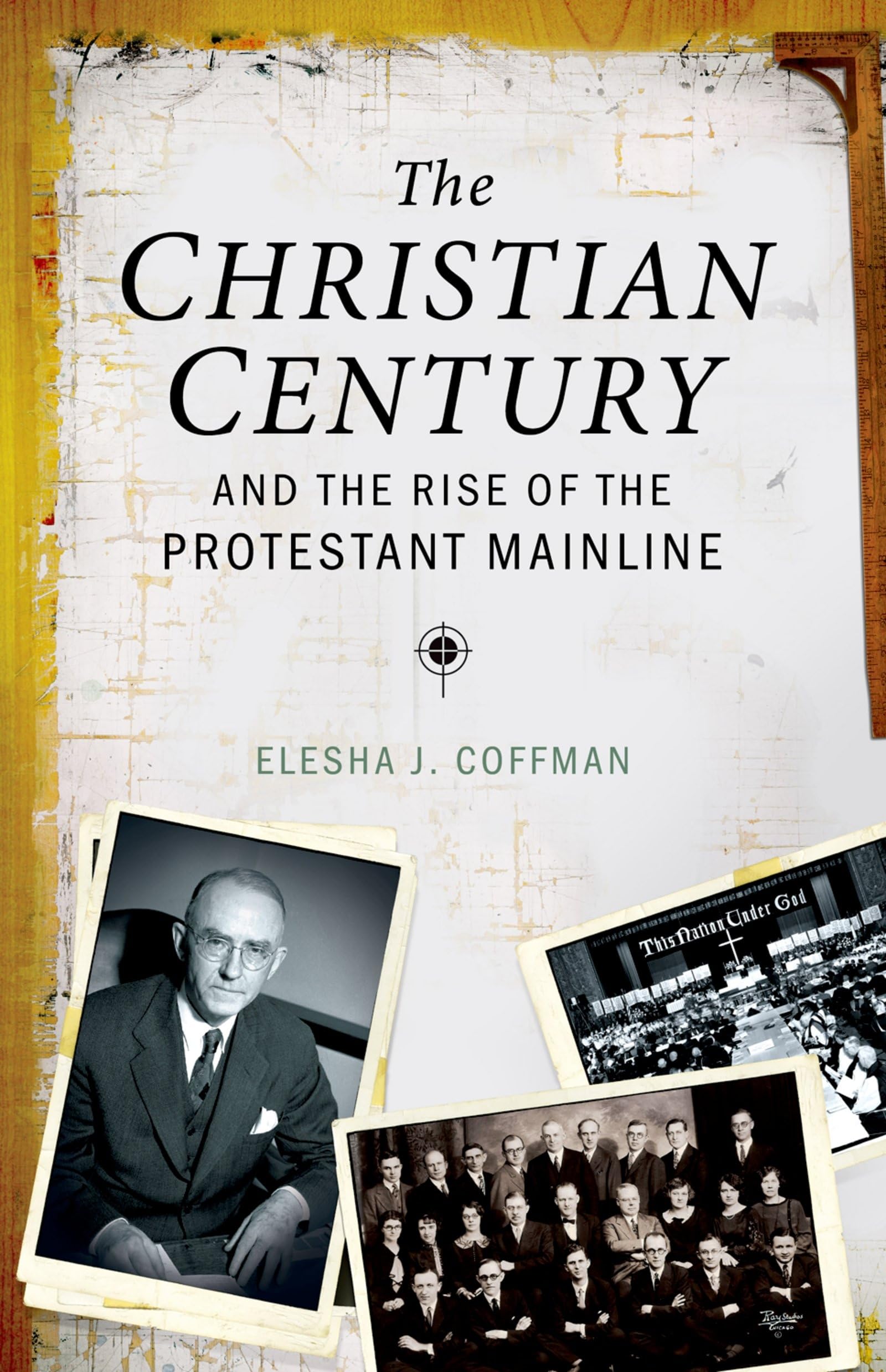 Christian Century and the Rise of the Protestant Mainline Philosophy