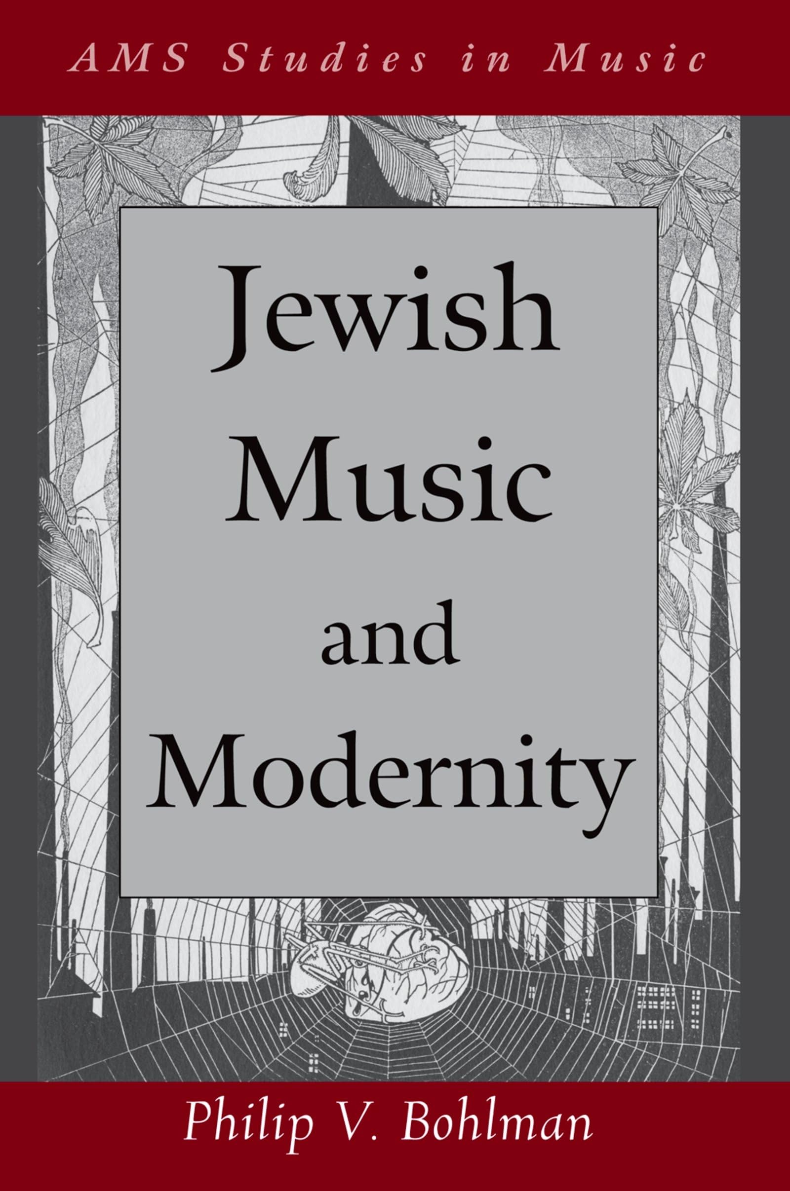 Jewish Music and Modernity (Ams Studies in Music) Social Sciences