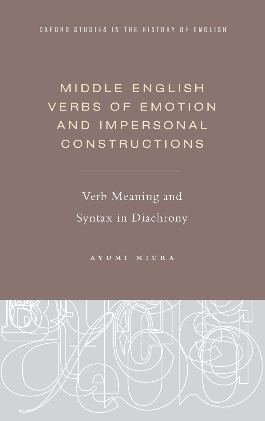 Middle English Verbs of Emotion and Impersonal Constructions Social Sciences
