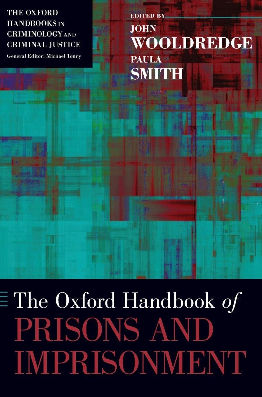 Oxford Handbook of Prisons and Imprisonment Law