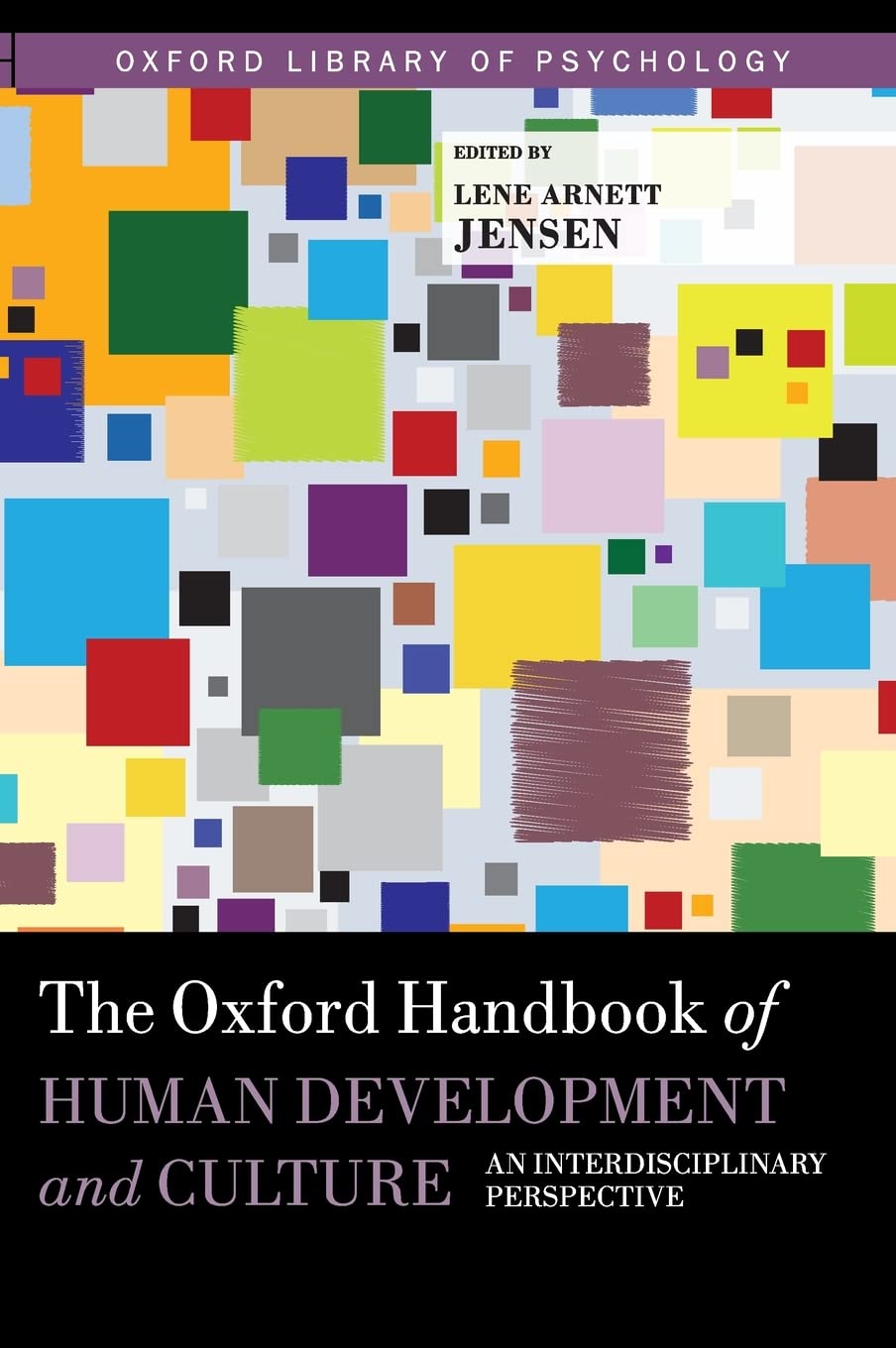 The Oxford Handbook of Human Development and Culture Social Sciences