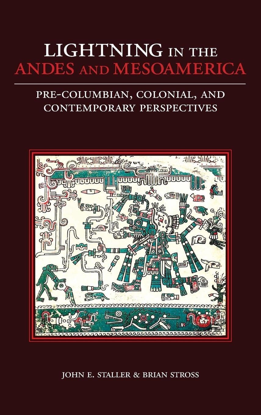 Lightning in the Andes and Mesoamerica Law