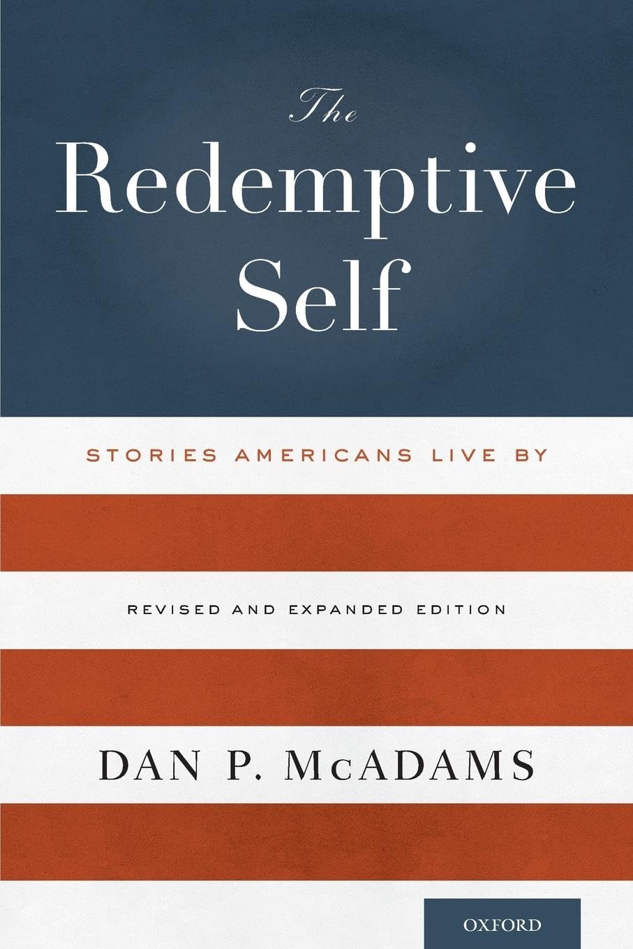 The Redemptive Self: Stories Americans Live By - Revised And Expanded Edition book