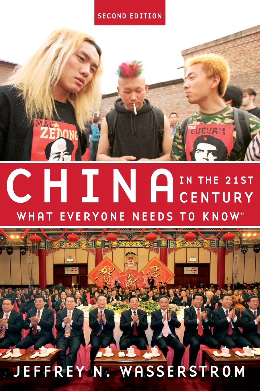 China in the 21st Century: What Everyone Needs To Know® Politics & History