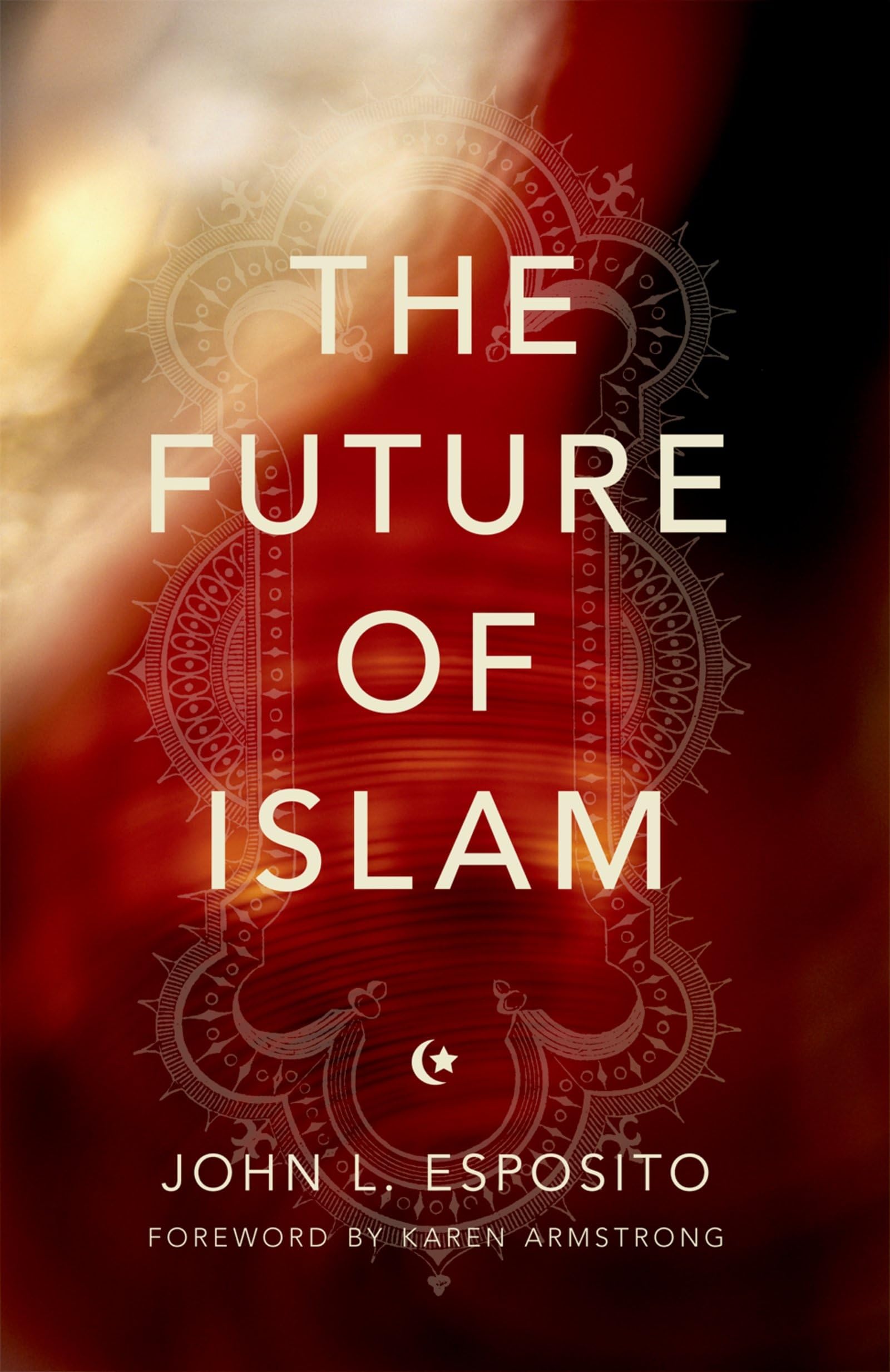 The Future of Islam Religion & Esotericism