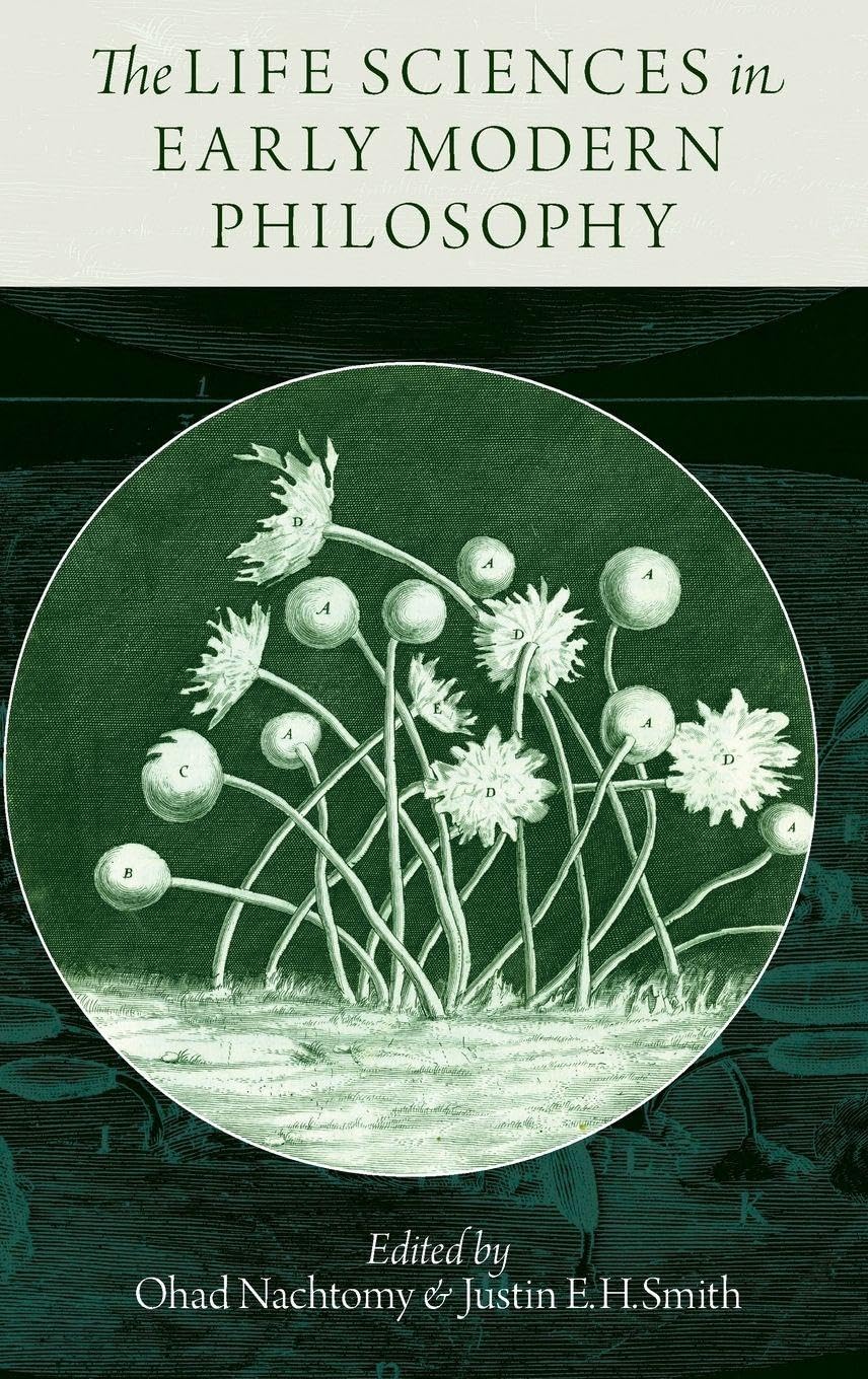 Life Sciences in Early Modern Philosophy Philosophy