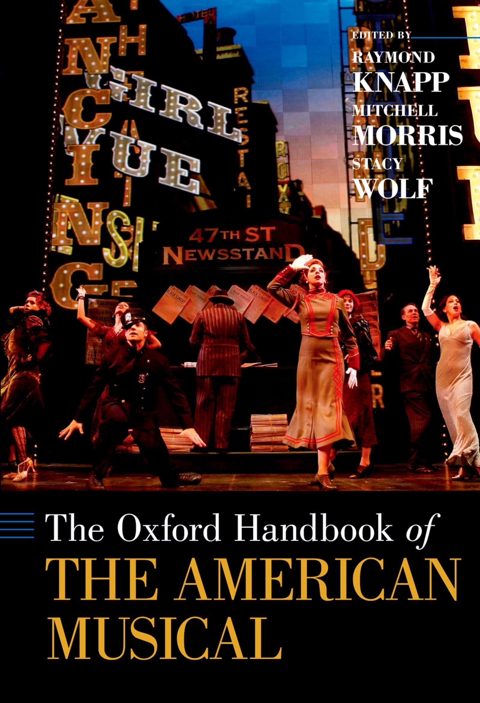 The Oxford Handbook of the American Musical Drama