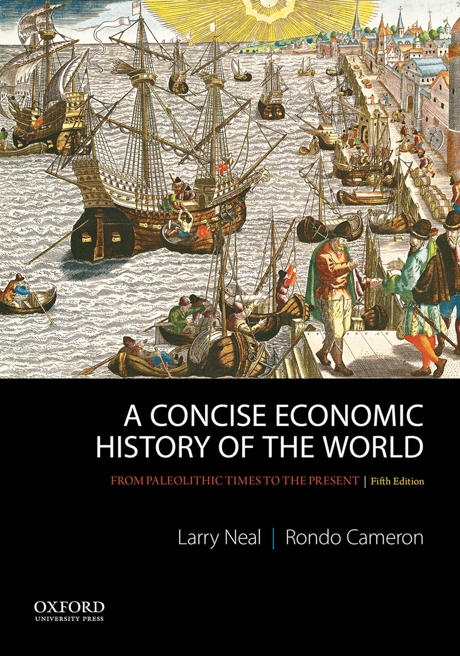 A Concise Economic History of the World: From Paleolithic Times to the Present Business, Finance & Career