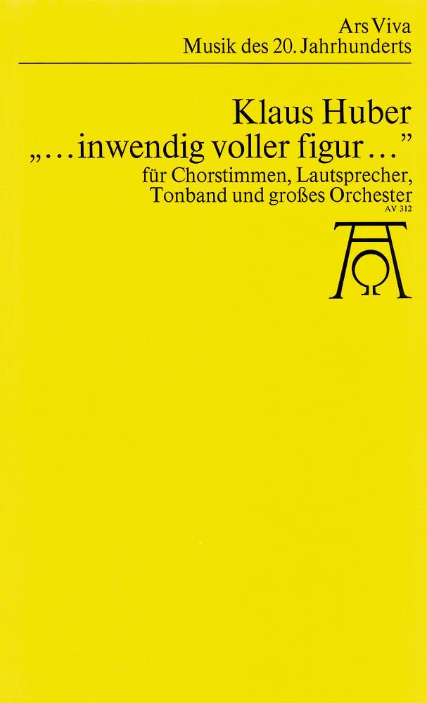 "...inwendig voller Figur...": auf Texte der Johannes-Apokalypse und von Albrecht Dürer. gemischter Chor (SATB, mehrfach geteilt) mit Soli, Tonband und Orchester. Studienpartitur. (Musik unserer Zeit) Sheet Music