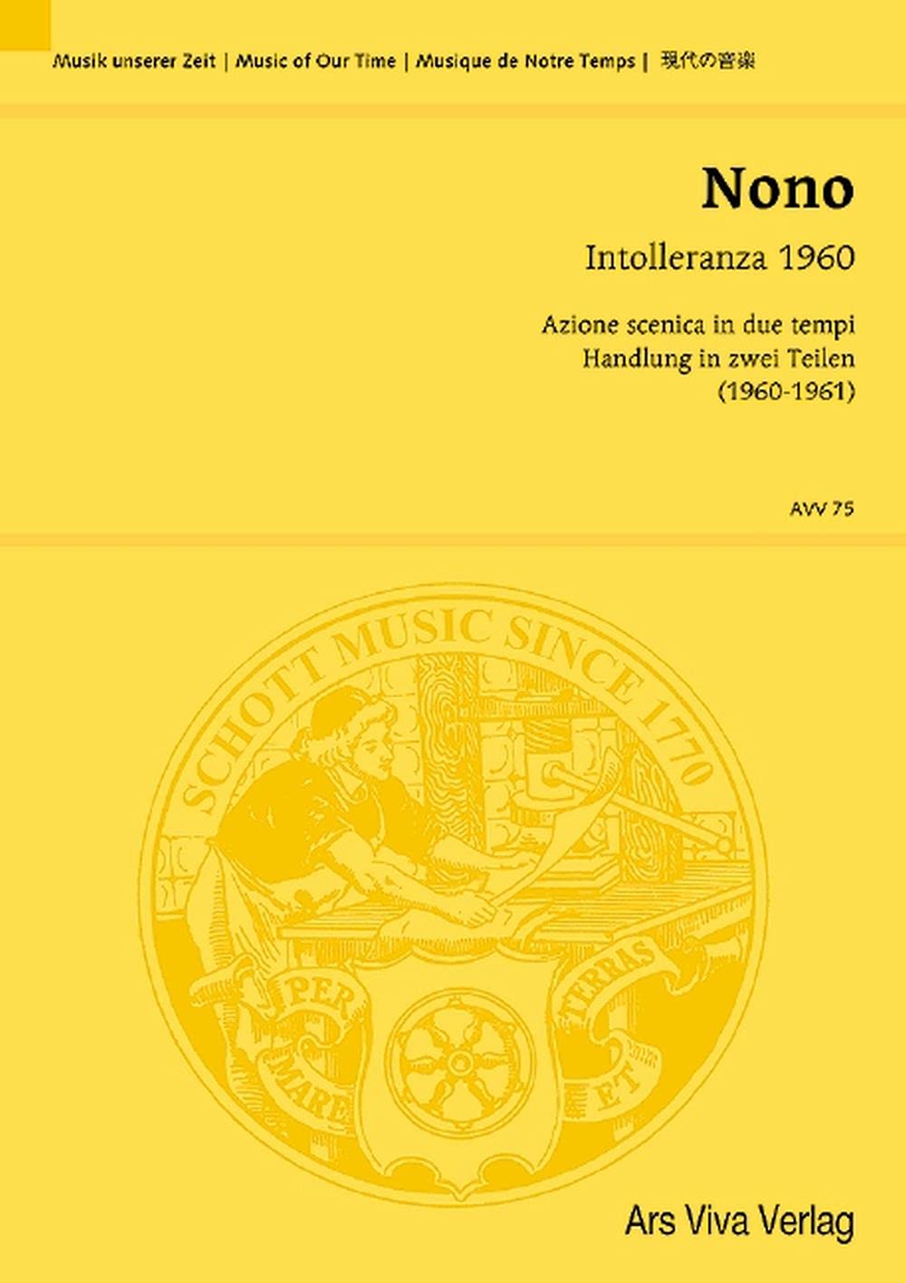 Intolleranza 1960: Handlung in 2 Teilen. Soli und Orchester. Studienpartitur. (Musik unserer Zeit) Sheet Music