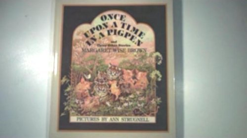 Once upon a Time in a Pigpen and Three Other Stories book