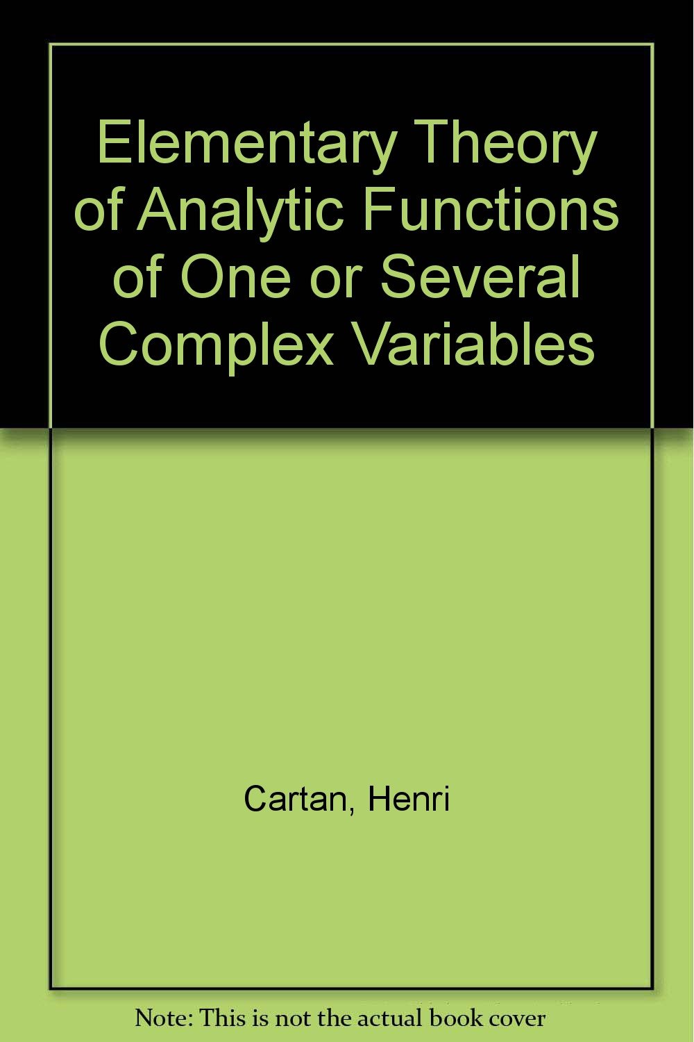 Product Image: Elementary Theory of Analytic Functions of One or Several Complex Variables