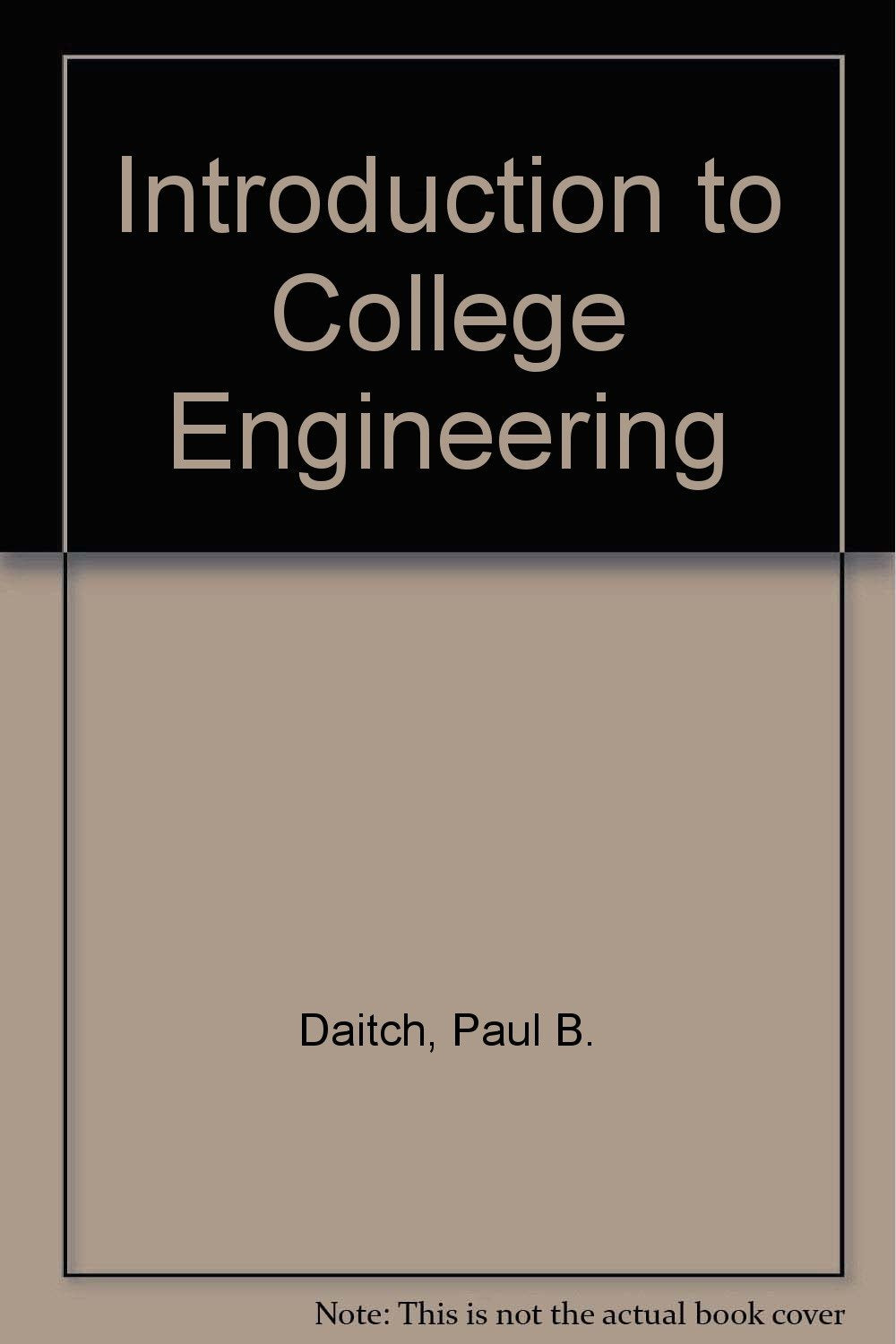 Introduction to College Engineering Business & Technology