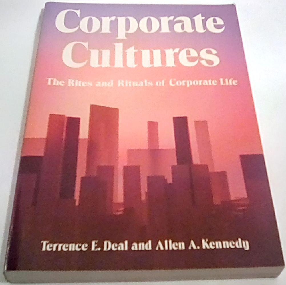 Corporate Cultures: The Rites And Rituals Of Corporate Life Business, Finance & Career
