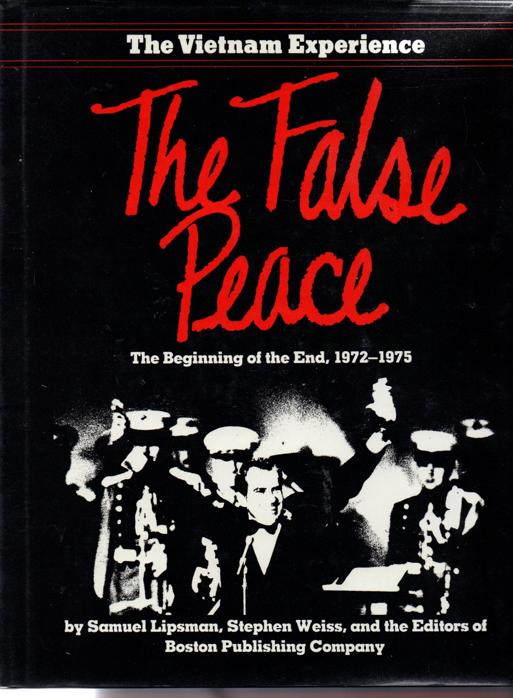 Product Image: The False Peace: The Beginning of the End, 1972-1974