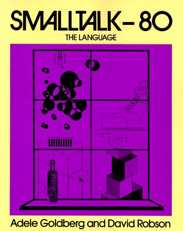 Smalltalk-80. The Language Computer Science