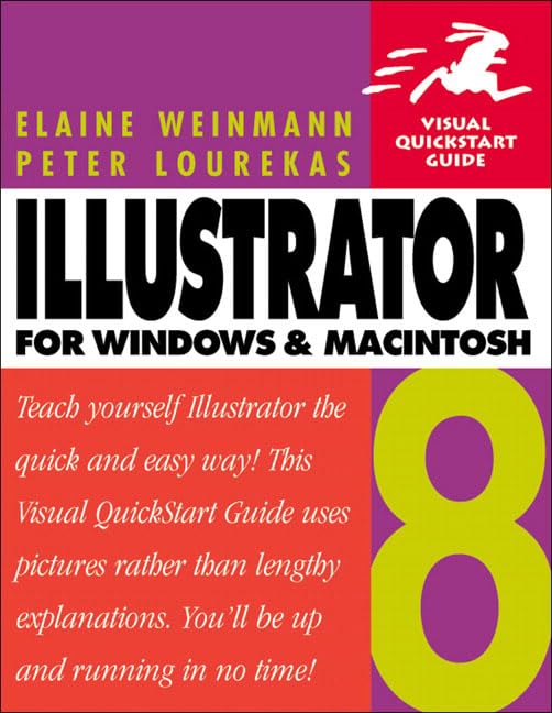 Illustrator 8 for Windows and Macintosh: Visual QuickStart Guide (Visual Quickstart Guides) book