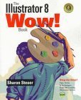 The Illustrator 8 Wow! Book (Wow! Series) book
