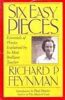Six Easy Pieces: Essentials Of Physics By Its Most Brilliant Teacher (Helix Books) Natural Sciences