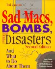 Sad Macs, Bombs, and Other Disasters: And What to Do About Them book