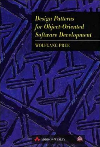 Design Patterns for Object Oriented Software Development (ACM Press) Computer Science