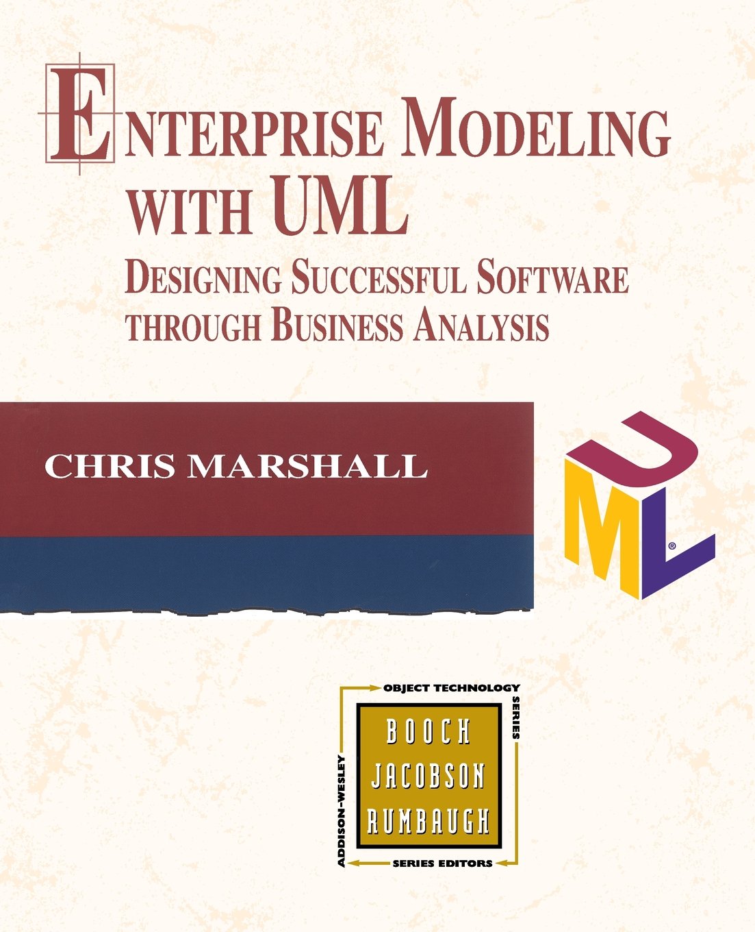 Product Image: Enterprise Modeling with UML: Designing Successful Software through Business Analysis (Addison-wesley Object Technology Series)