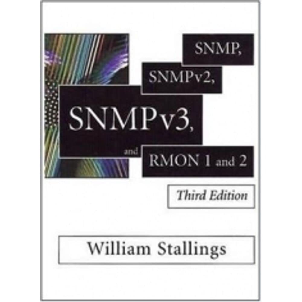 SNMP, SNMPv2, SNMPv3 and RMON 1 and 2 Computer Science