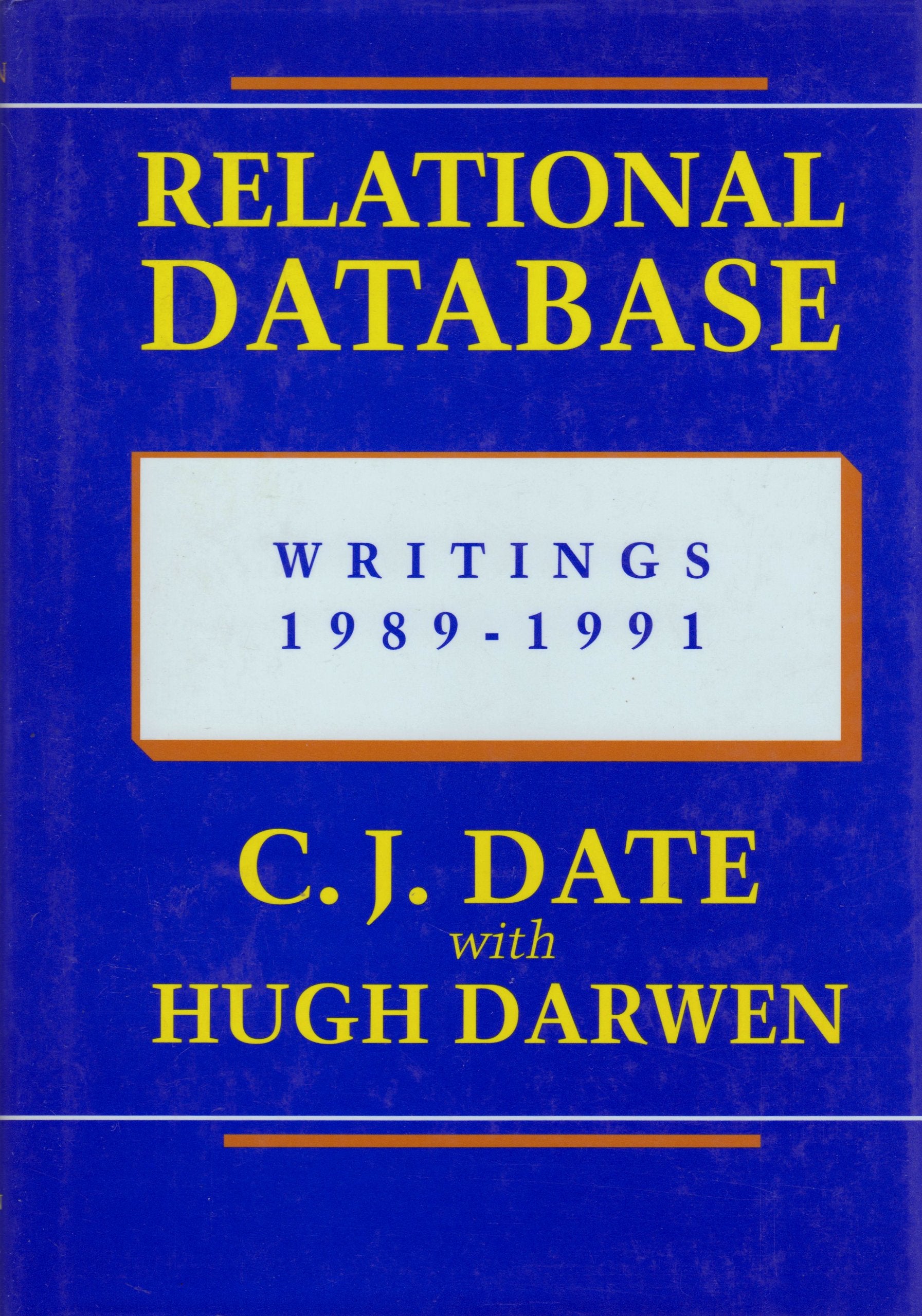 Relational Database Writings, 1989-1991 Computer Science