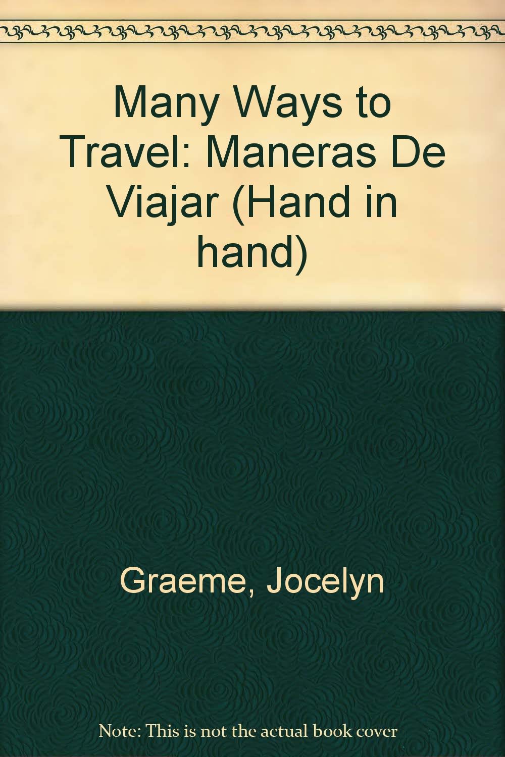 Many Ways to Travel: Maneras De Viajar book