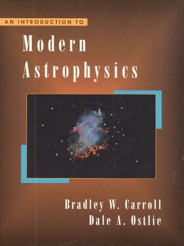 An Introduction to Modern Astrophysics: United States Edition Natural Sciences