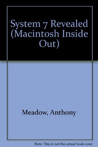 System 7 Revealed (MACINTOSH INSIDE OUT) Computer Science