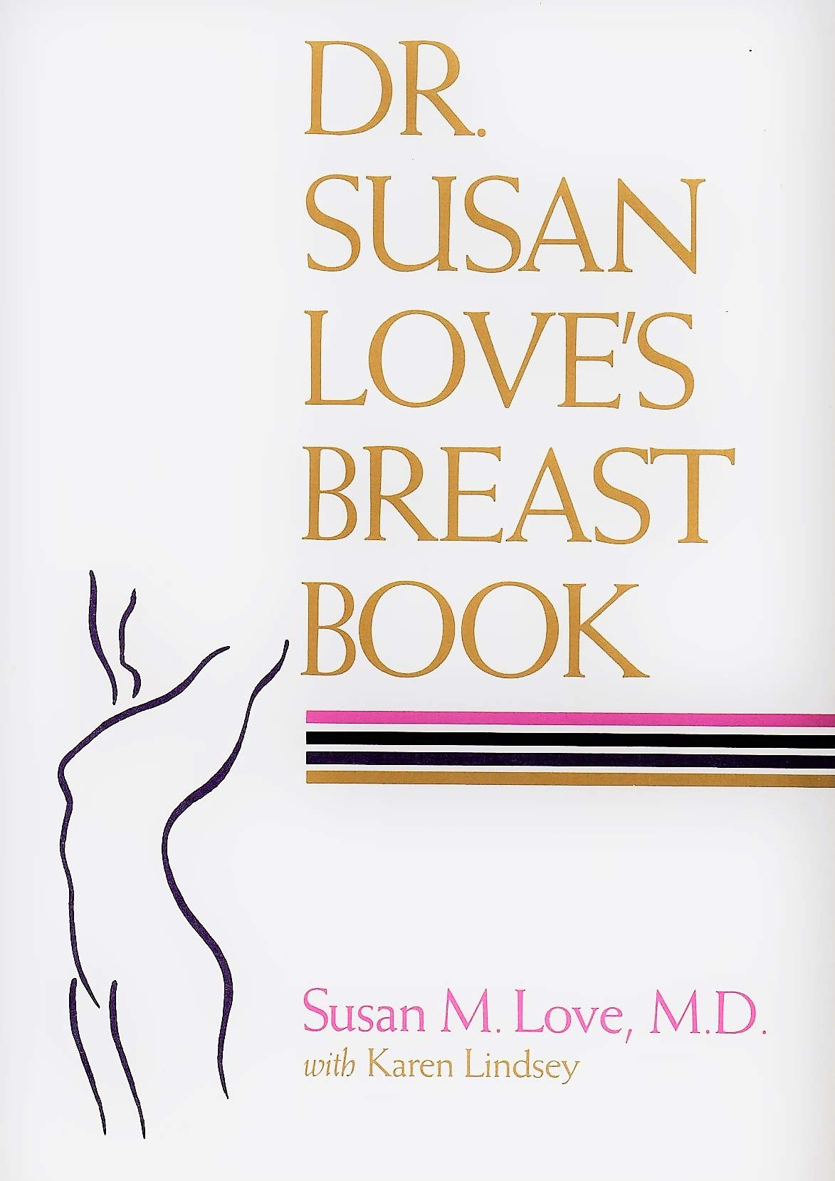 Dr. Susan Love's Breast Book Health, Nutrition & Fitness