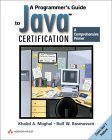 Programmer's Guide to Java Certification: A Comprehensive Primer Computer Science