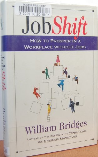 Jobshift: How To Prosper In A Workplace Without Jobs Business, Finance & Career