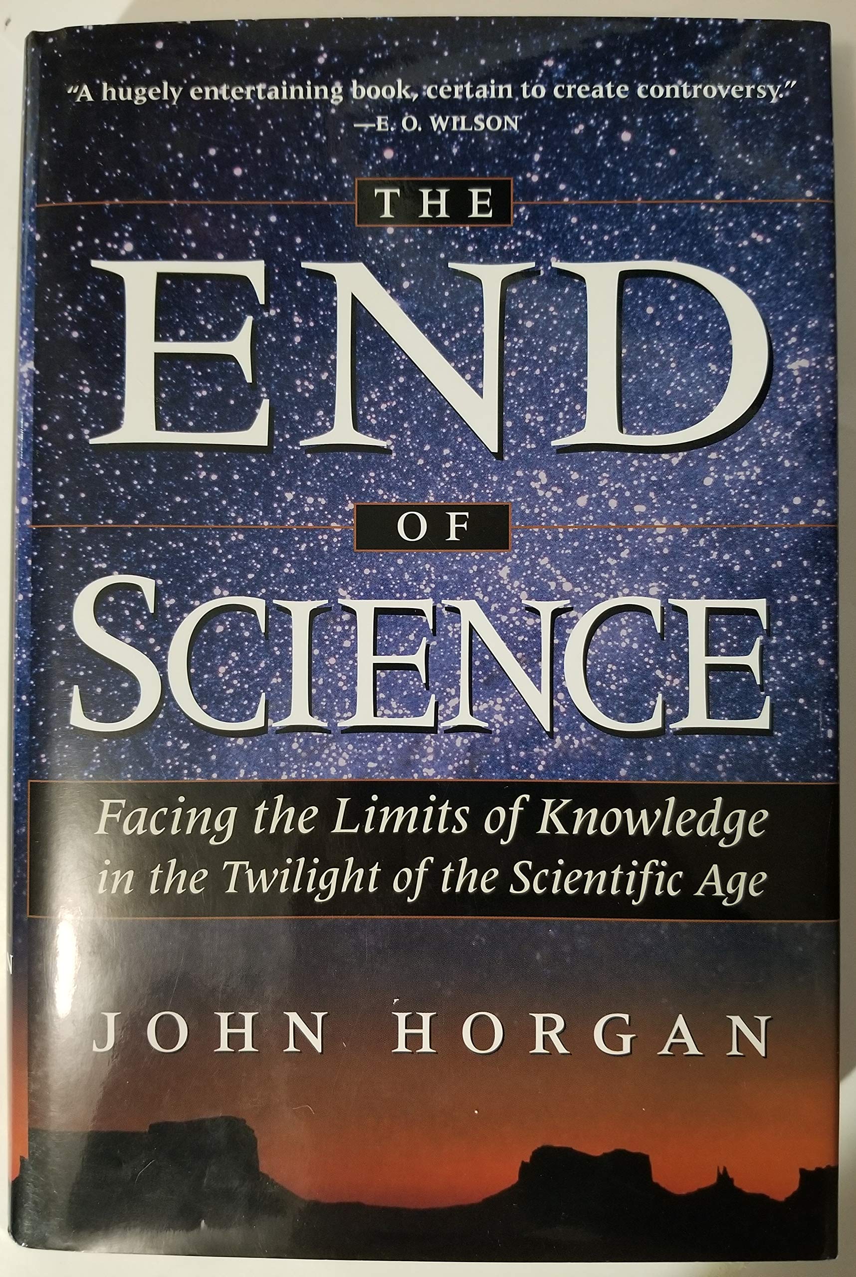The End Of Science: Facing The Limits Of Knowledge In The Twilight Of The Scientific Age (Helix Books) Business & Technology