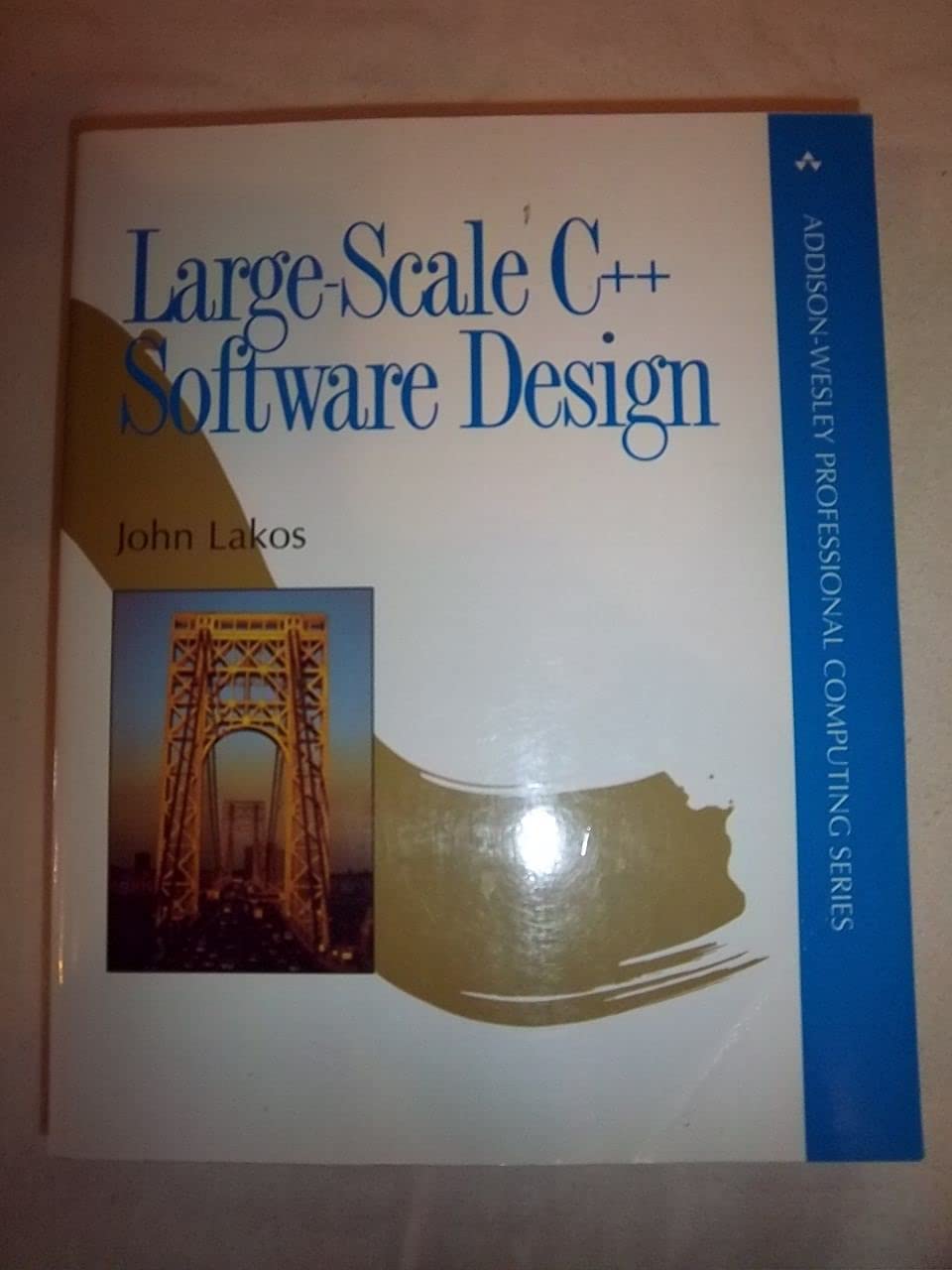 Large-Scale C++ Software Design (Addison-Wesley Professional Computing Series) Business, Finance & Career