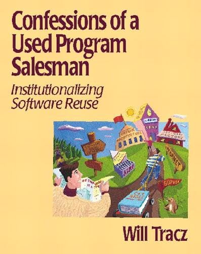 Product Image: Confessions of a Used Program Salesman: Institutionalizing Software Reuse