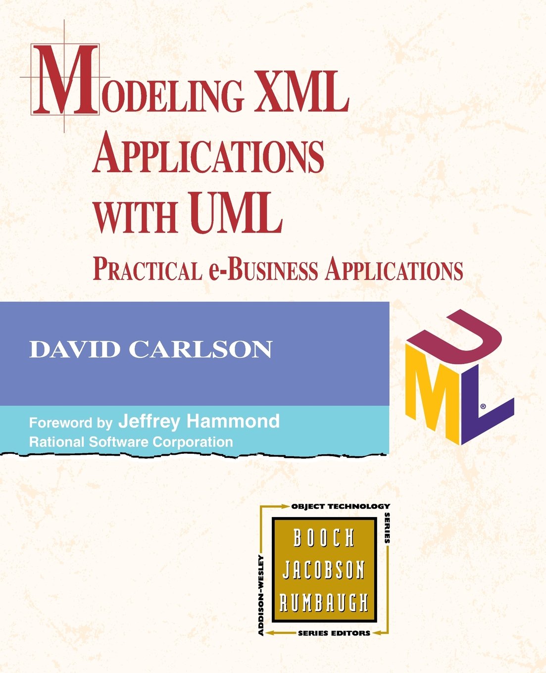 Product Image: Modeling XML Applications with UML: Practical e-Business Applications (Addison-wesley Object Technology Series)