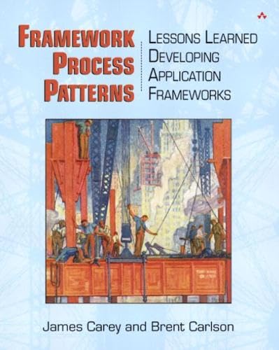 Framework Process Patterns: Lessons Learned Developing Application Frameworks Computer Science