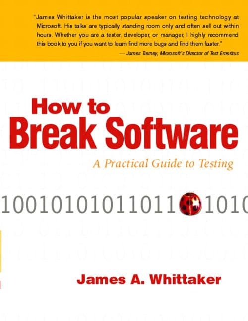 How to Break Software Computer Science