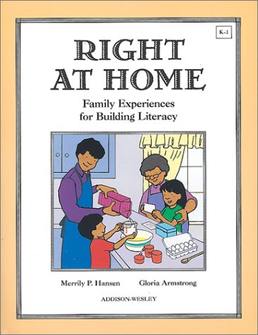 Right at Home: Family Experiences for Building Literacy Study Guides